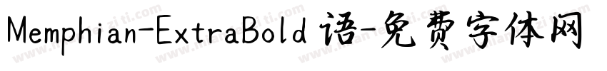 Memphian-ExtraBold 语字体转换